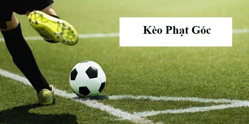 Đôi nét về kèo phạt góc