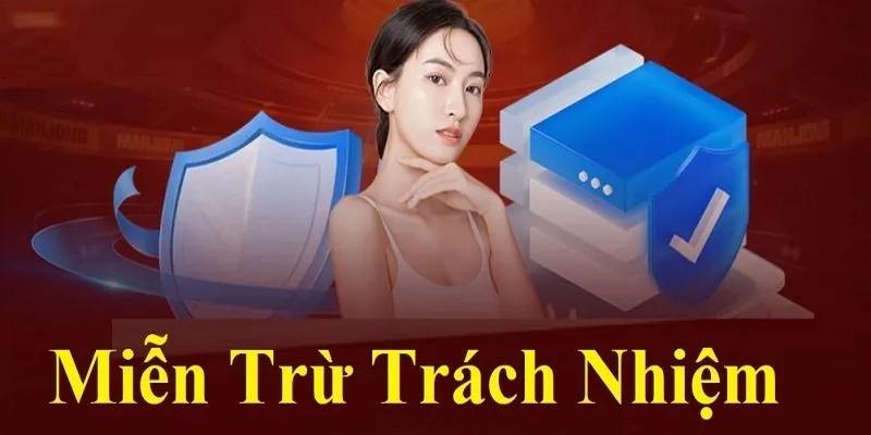 Miễn trừ trách nhiệm là gì?